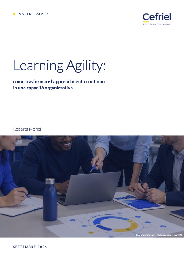 Learning Agility: come trasformare l’apprendimento continuo in una capacità organizzativa